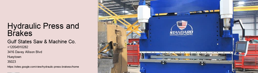 Hydraulic Press and Brakes